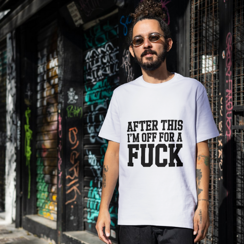 After this I'm off for a F*ck