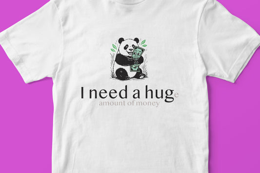 I need a hug T-shirt