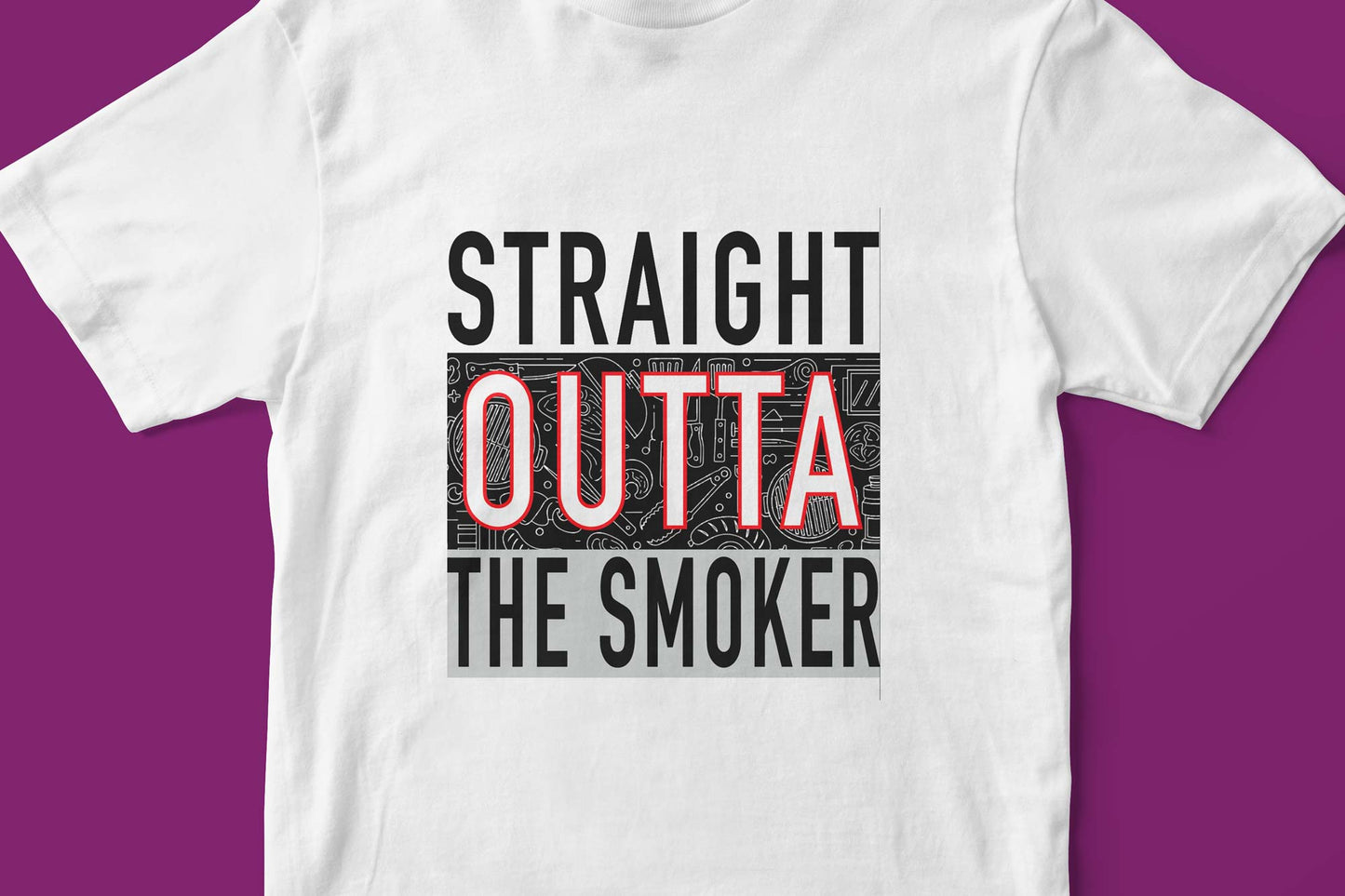 STRAIGHT OUTTA THE SMOKER