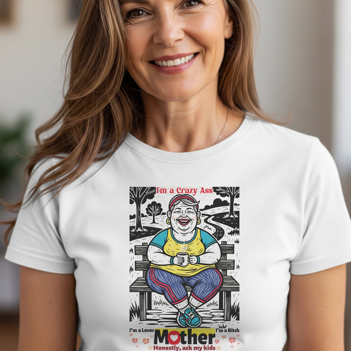 a Crazy ass Mother