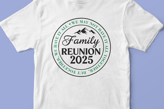 Family reunion mountain T-shirt