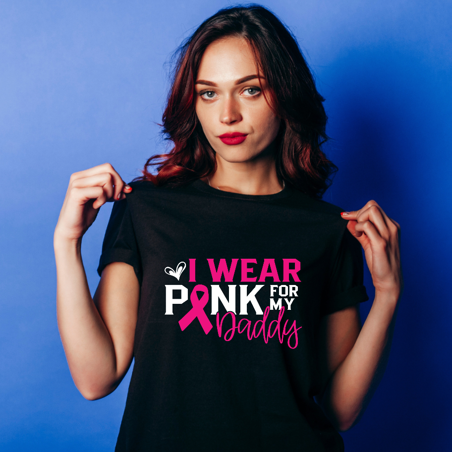 I Wear Pink For My Daddy