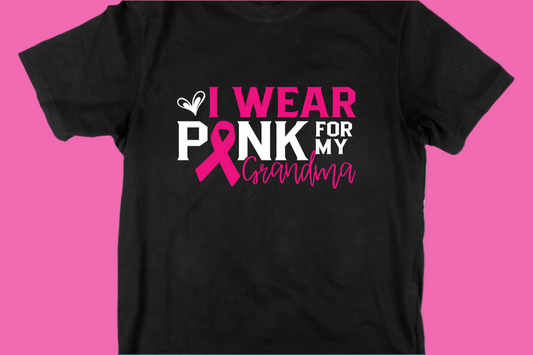 I Wear Pink for my Grandma