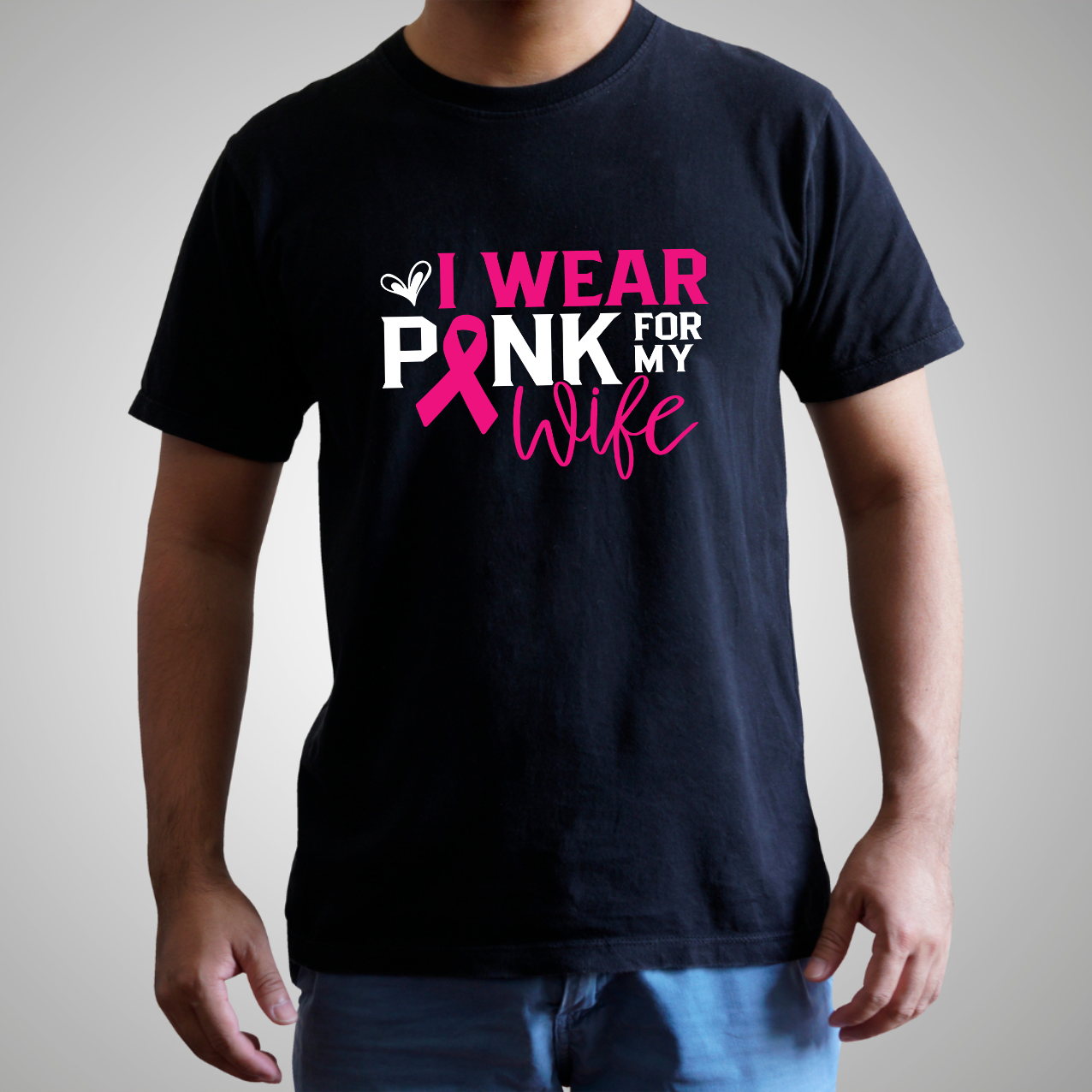 I Wear Pink for my Wife