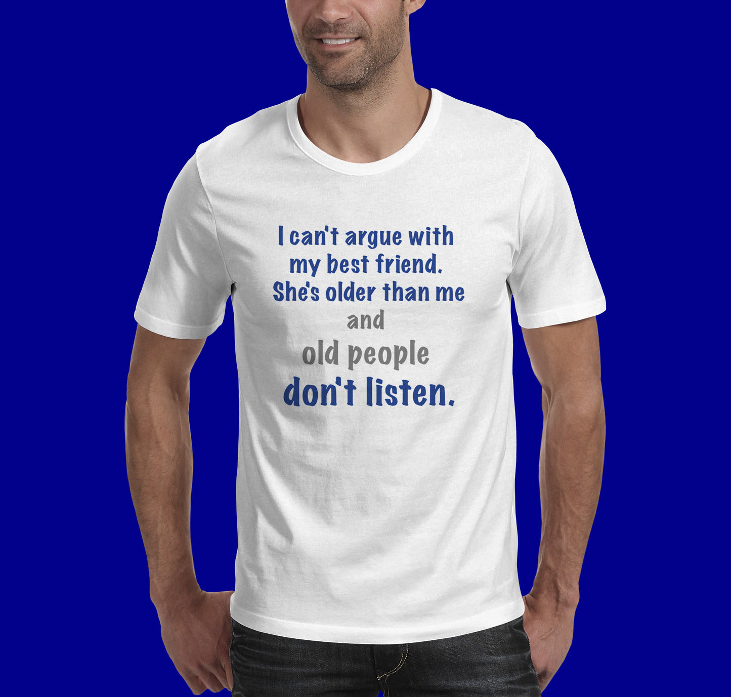 I can not argue with my best friend