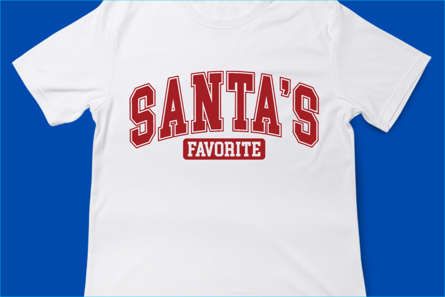 Santa’s Favorite Christmas Tee