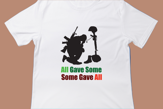 ALL GAVE SOME. SOME GAVE ALL.