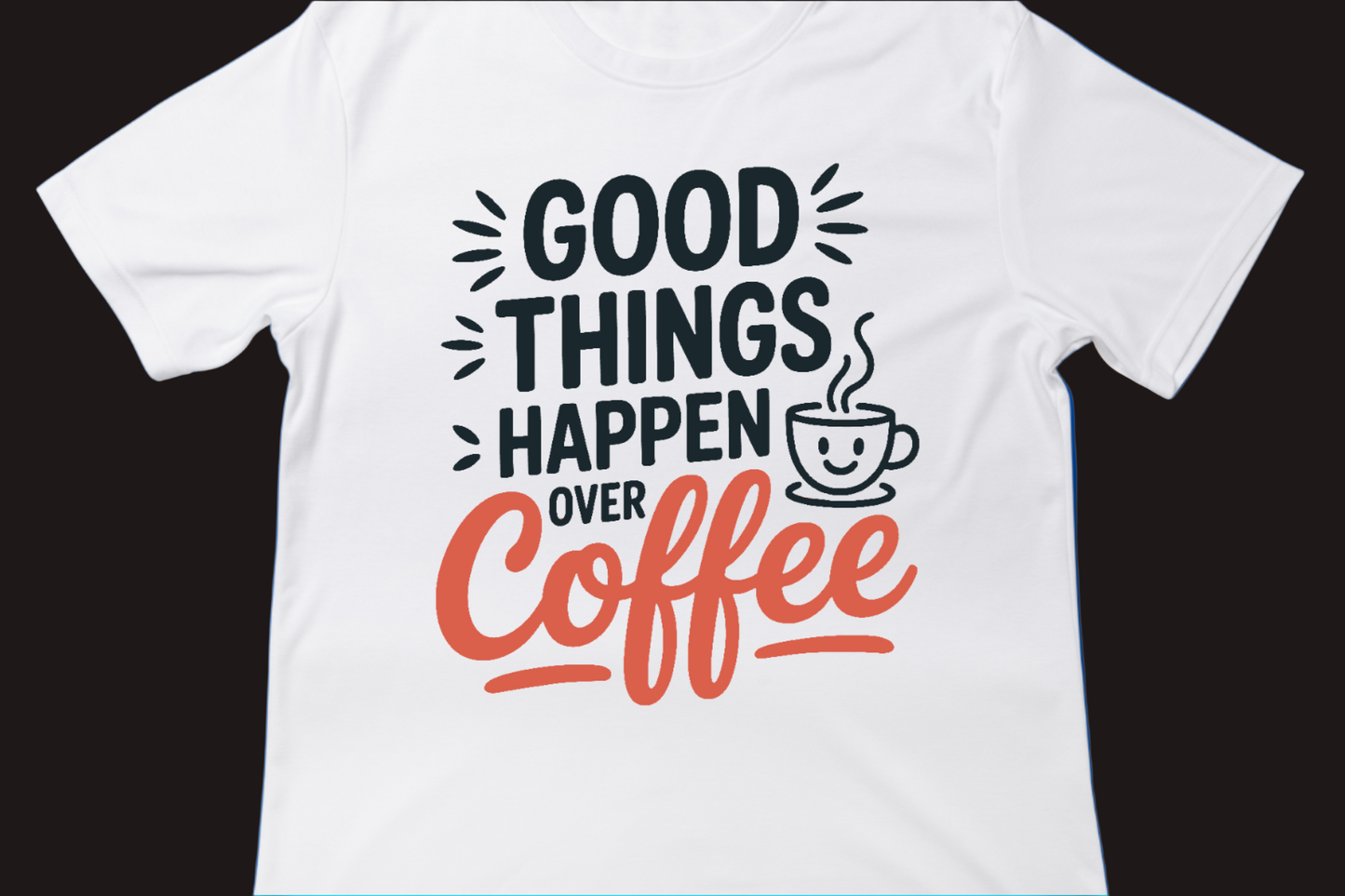 Good Things Over Coffee