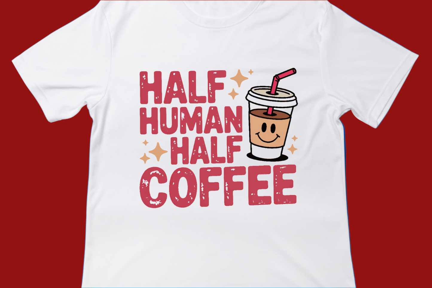 Half Human Half Coffee Tee