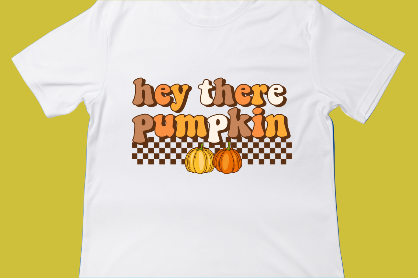 Hey There Pumpkin