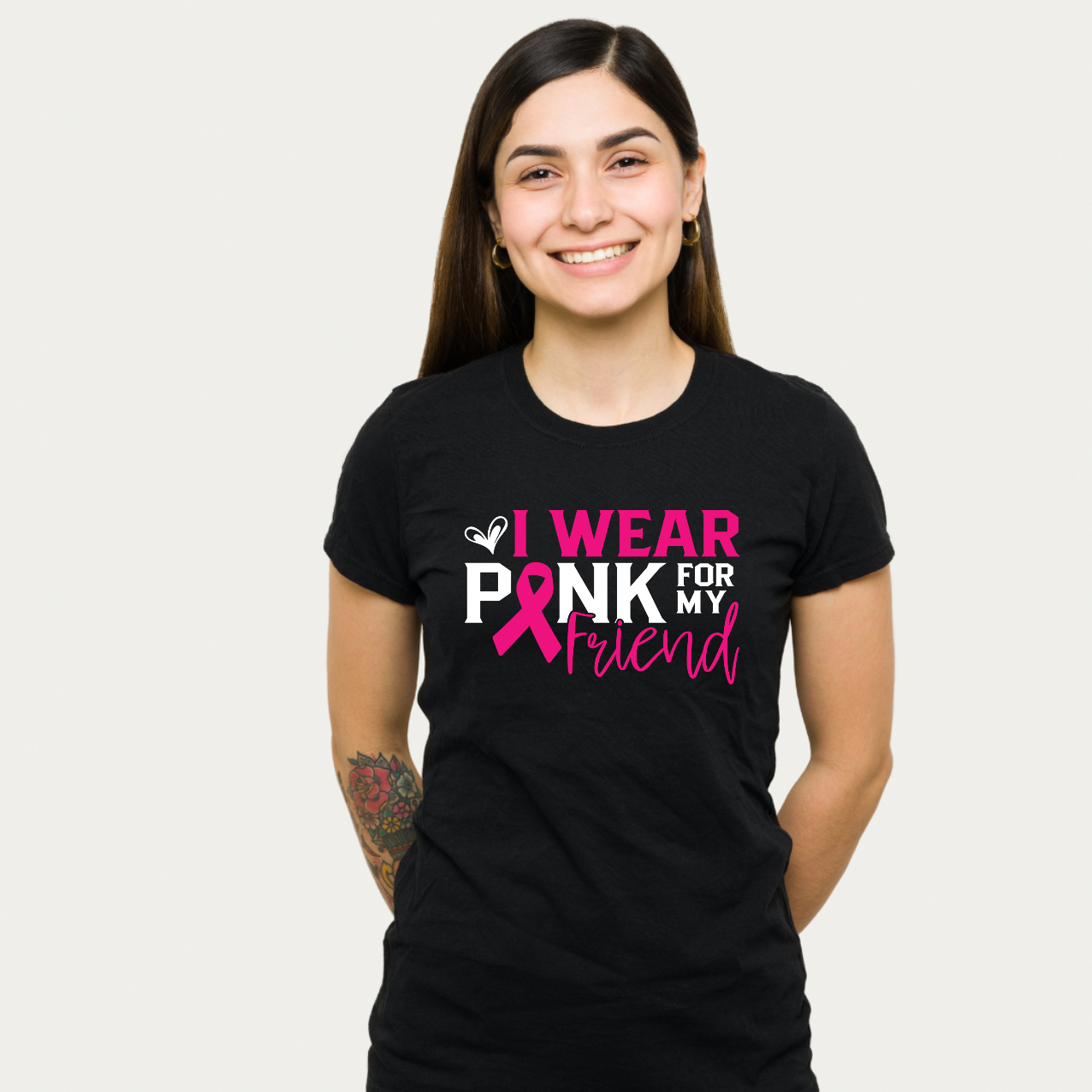 I Wear Pink for my Friend