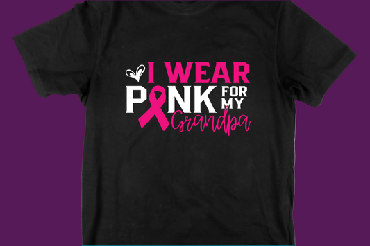 I Wear Pink for my Grandpa