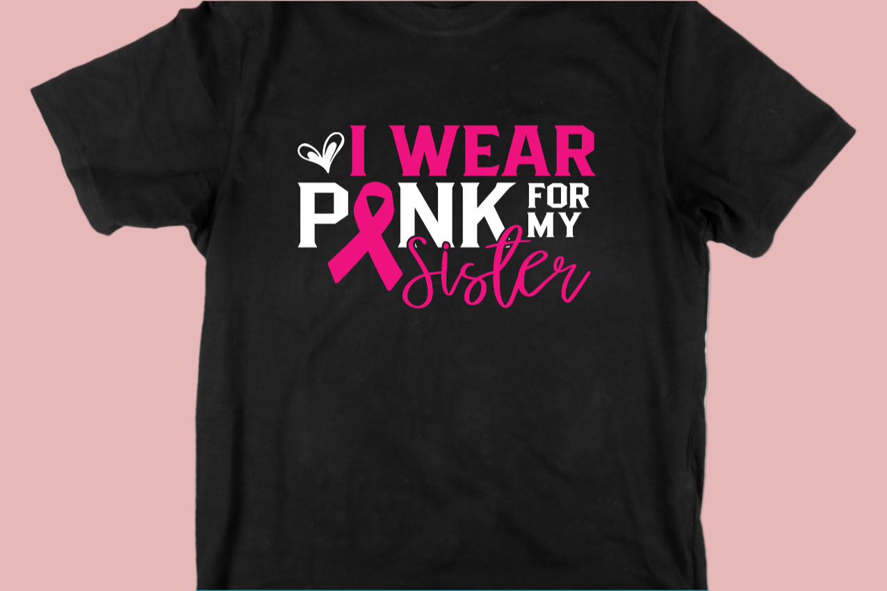 I Wear Pink for my Sister