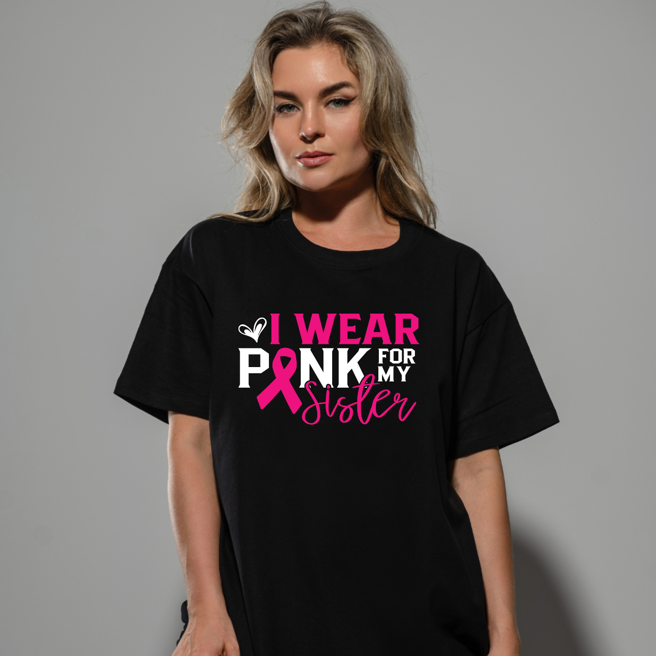 I Wear Pink for my Sister