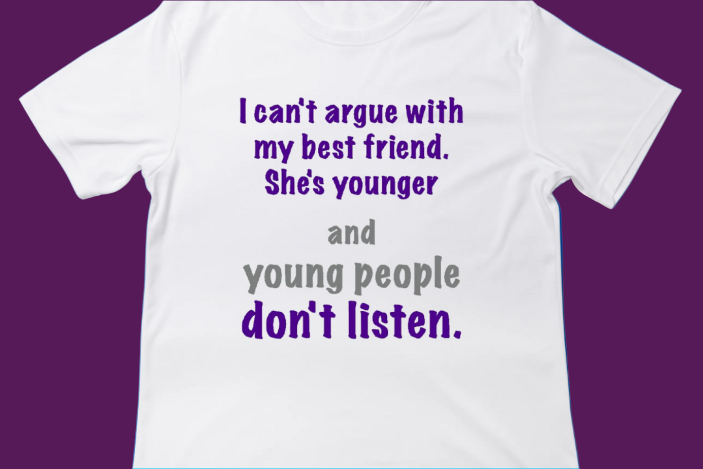 I Can’t Argue With My Best Friend Tee