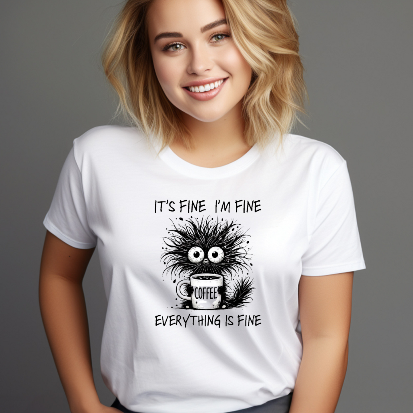 Everything Is Fine Tee