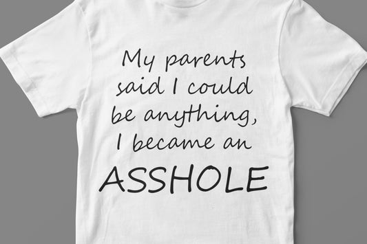 My parents said I could be anything