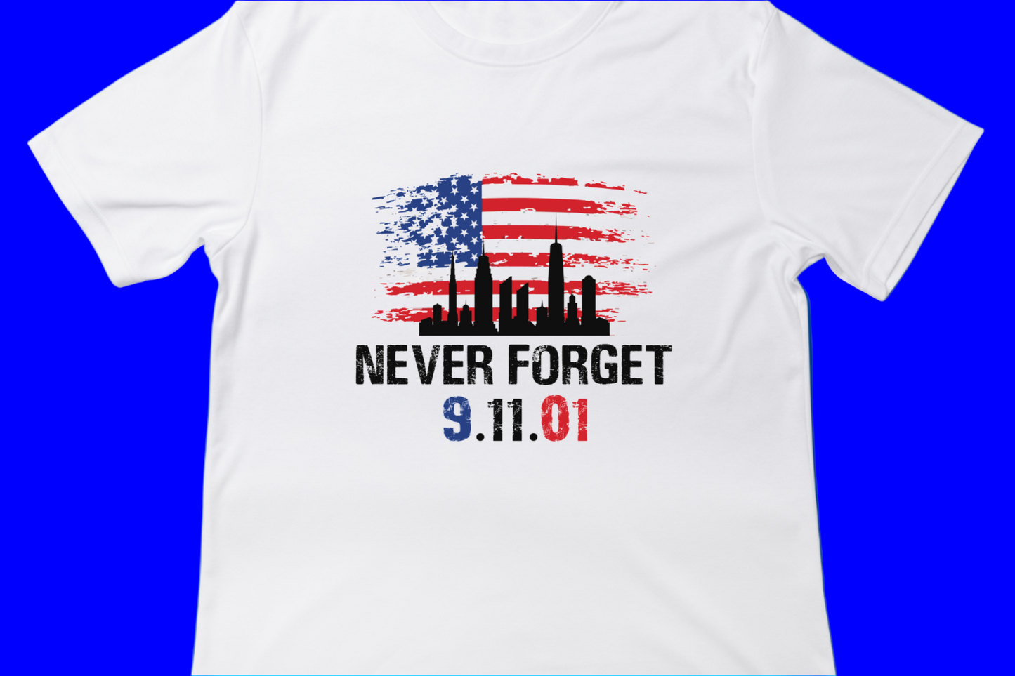 NEVER FORGET 9.11.01