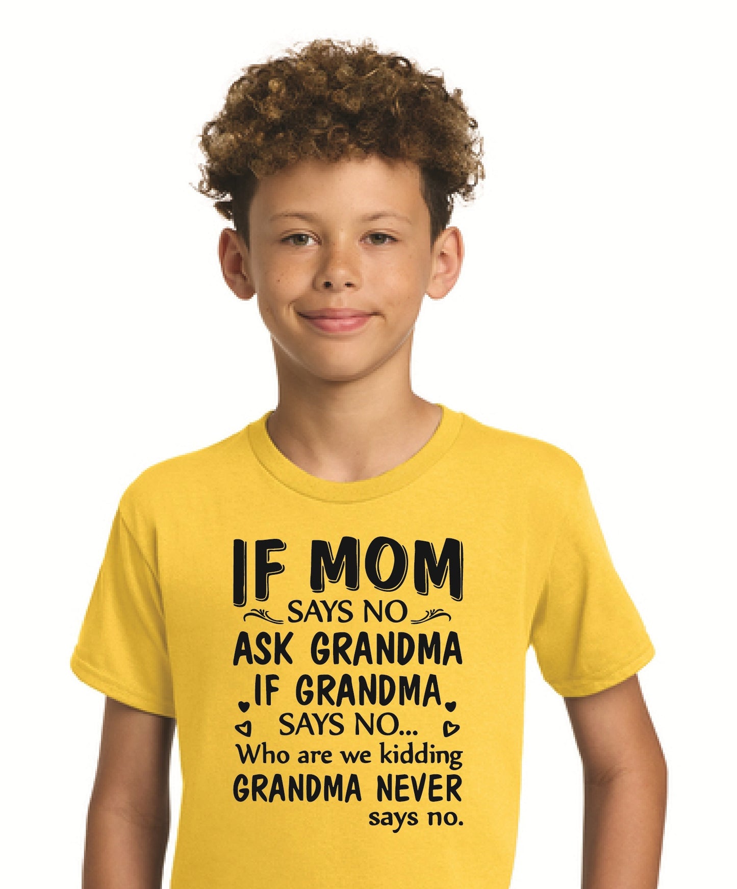 If Mom Says No Ask Grama