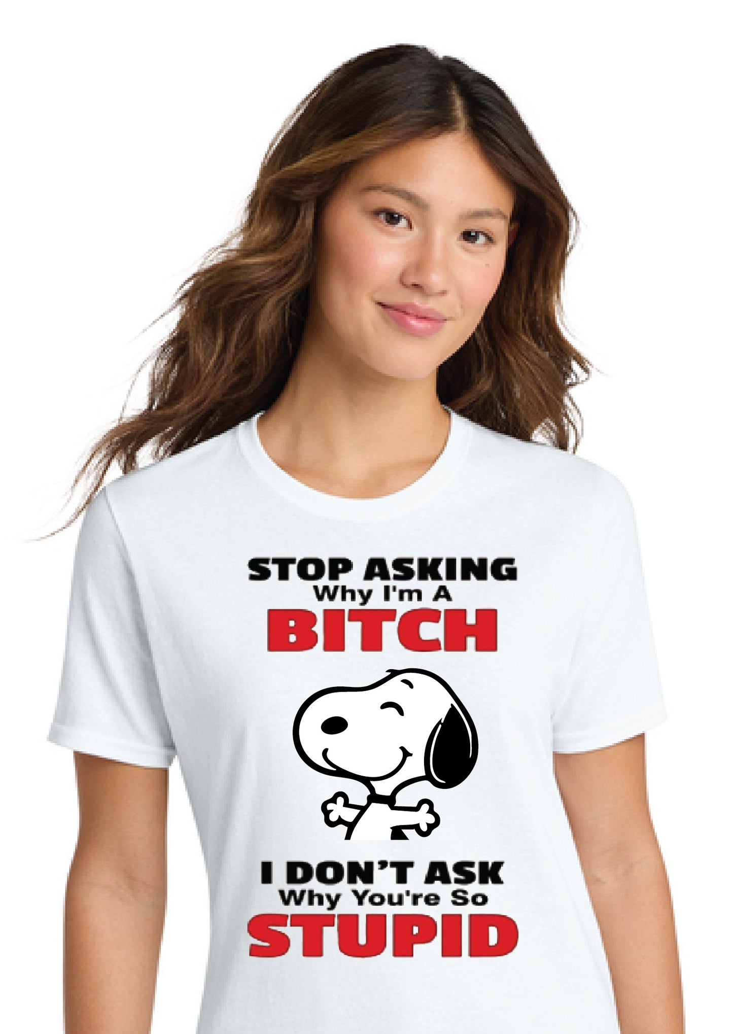 Why Bitch Why Stupid