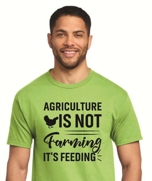 Agriculture Not Farming Feeding