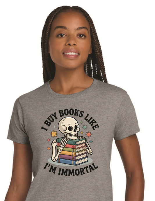 I Buy Books Like I'm Immortal-Scull