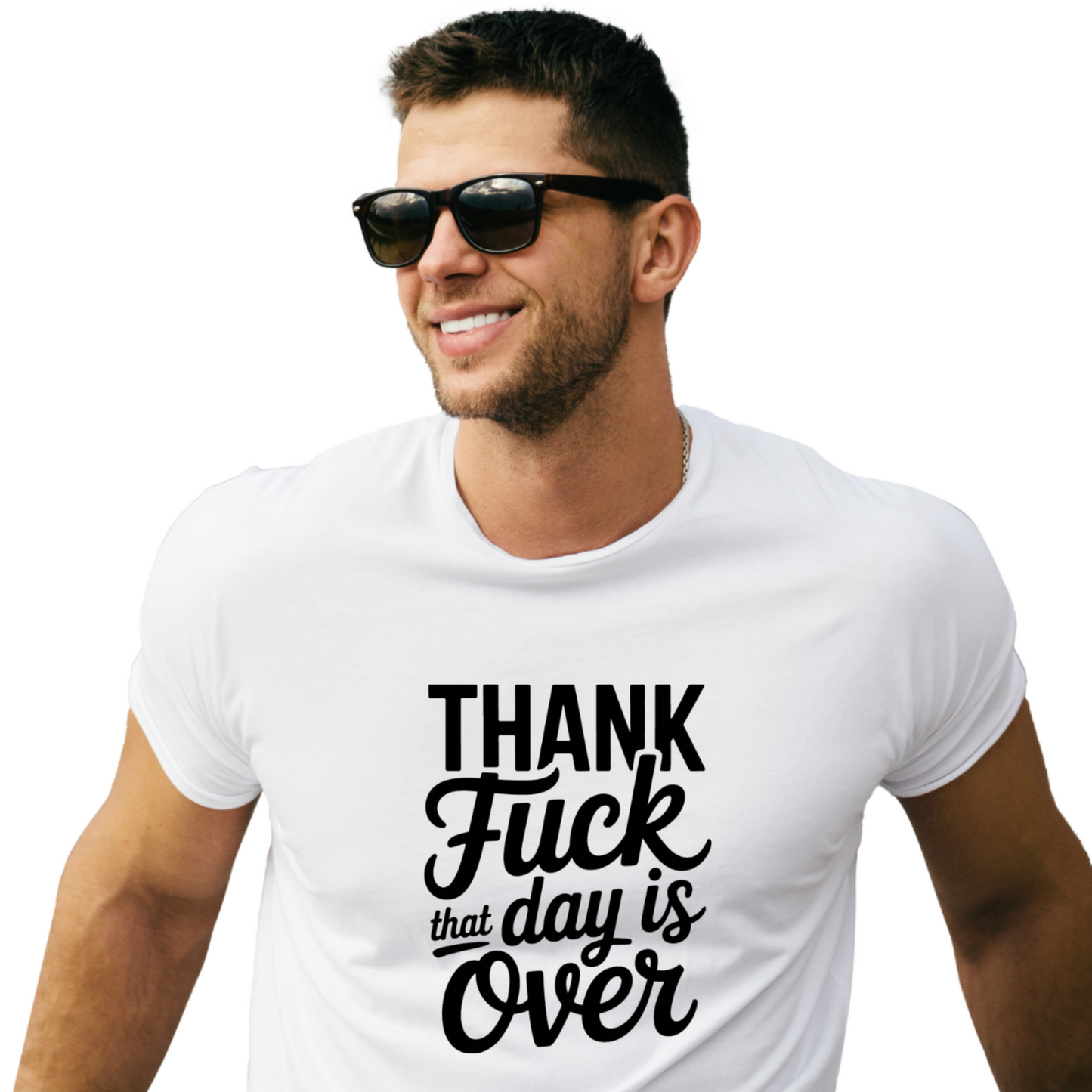 Thank F* That Day Is Over Tee**