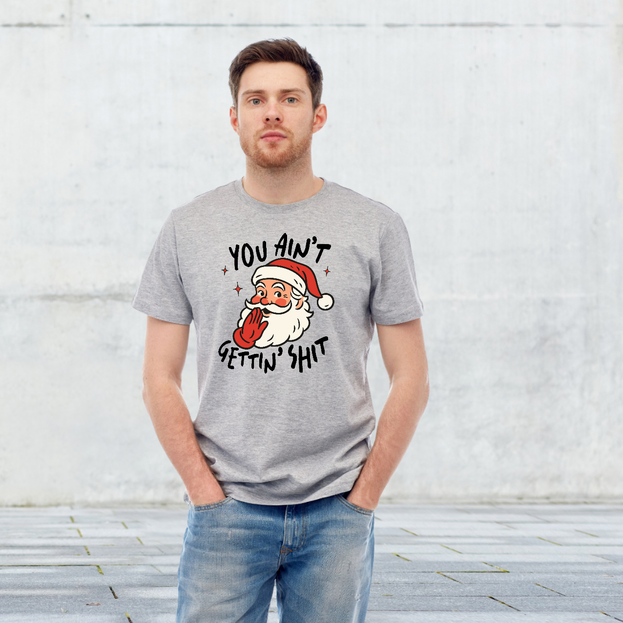 You aint gettin Shit